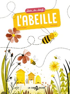 cover image of Suis du doigt l'abeille